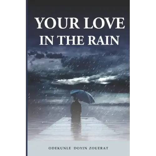 Your Love in the Rain