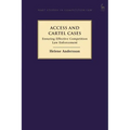 Access and Cartel Cases: Ensuring Effective Competition Law Enforcement