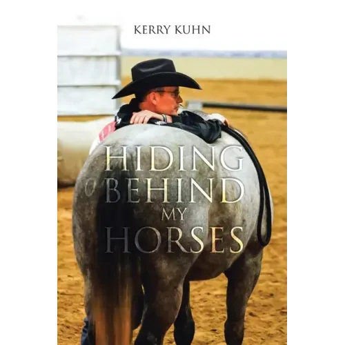 Hiding Behind My Horses