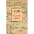 Lost Time: Lectures on Proust in a Soviet Prison Camp