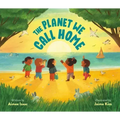 The Planet We Call Home