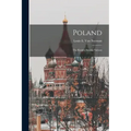 Poland: The Knight Among Nations