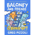 Baloney and Friends: Going Up!