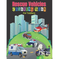 Rescue Vehicles Coloring Book For Toddlers: 25 Big and Simple Designs & Unique Images For Beginners Learning How to Color: Cars, Trucks, Planes, Rescu