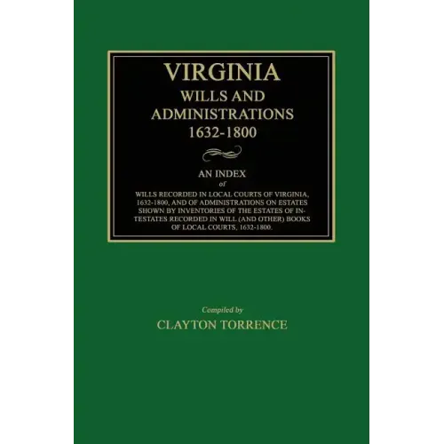 Virginia Wills and Administrations, 1632-1800