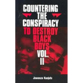 Countering the Conspiracy to Destroy Black Boys Vol. II: Volume 2