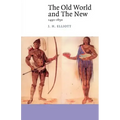 The Old World and the New: 1492 1650