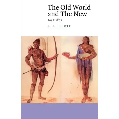 The Old World and the New: 1492 1650