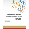 Rapid Modeling Solutions: Introduction to Simulation and Simio