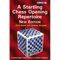 A Startling Chess Opening Repertoire: New Edition