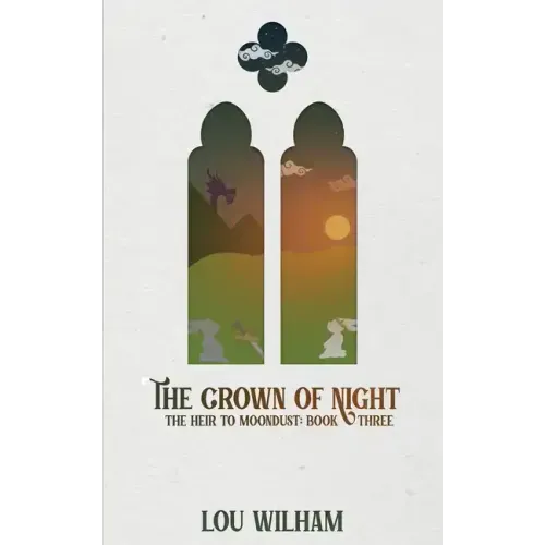 The Crown of Night: The Heir to Moondust: Book Three