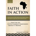 Faith in Action, Volume 2: Pastoral Renewal, Public Health and the Prophetic Mission of the Church in Africa Since the Two African Synods