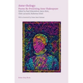 Anne-thology: Poems Re-Presenting Anne Shakespeare
