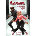Assassins! Accidental Matchmakers