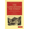The Land Beyond the Forest: Facts, Figures, and Fancies from Transylvania