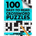 100 Easy-To-Read Crossword Puzzles: Challenge Your Brain