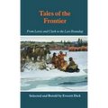 Tales of the Frontier: From Lewis and Clark to the Last Roundup