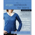 The Anger Workbook for Teens: Activities to Help You Deal with Anger and Frustration