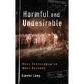 Harmful and Undesirable: Book Censorship in Nazi Germany