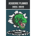 Academic Planner 2021 - 2022: Dinosaurs Tyrannosaurus Rex animal t-rex Monthly planner for middle elementary and high school student geek with sched