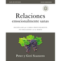 Relaciones Emocionalmente Sanas - Guía de Estudio: El Discipulado Que Cambia Profundamente Tus Relaciones Con Los Demás