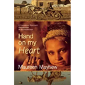 Hand on My Heart: A Canadian Doctor's Awakening in Afghanistan