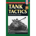 Tank Tactics: From Normandy to Lorraine