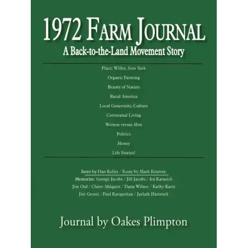 1972 Farm Journal: A Back-To-The-Land Movement Story