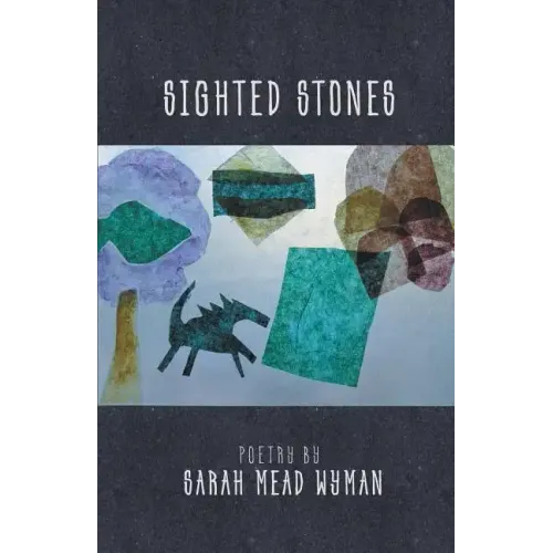 Sighted Stones