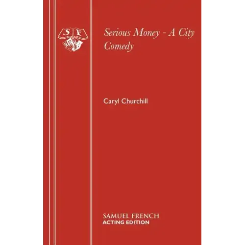 Serious Money - A City Comedy