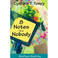8 Notes to a Nobody