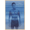 Barefoot to Avalon: A Brother's Story