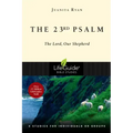 The 23rd Psalm: The Lord, Our Shepherd