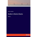Studies in Mantra Shastra: Part 1