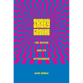 Shaky Ground: The '60s and Its Aftershocks