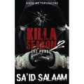 Killa Season 2: The Purge