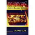 Do Not Open: Fifteen Tales of Horror