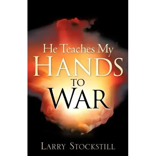 He Teaches My Hands to War