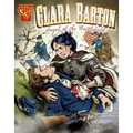 Clara Barton: Angel of the Battlefield