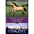 The Courage of Horses