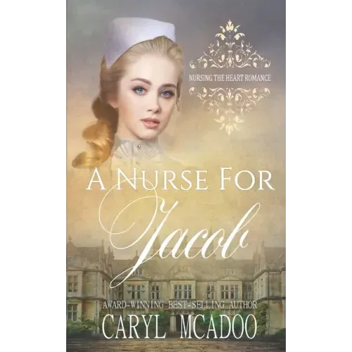 A Nurse for Jacob