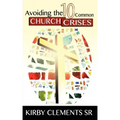 Avoiding the 10 Common Church Crises