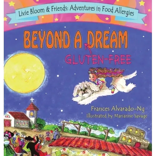 Beyond A Gluten-Free Dream