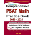 Comprehensive PAST Math Practice Book 2020 - 2021: Complete Coverage of all PSAT Math Concepts + 2 Full-Length PSAT Math Tests