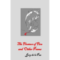 The Flowers of Fire and Other Poems