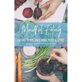 Mindful Eating: Eating to Balance Mind, Body & Spirit