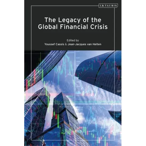 The Legacy of the Global Financial Crisis