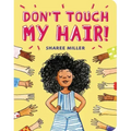 Don't Touch My Hair!