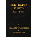 The Golden Scripts Part I of II