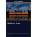 The Case for Brexit